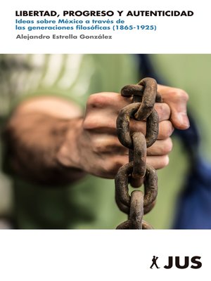 cover image of Libertad, progreso y autenticidad
